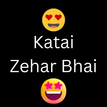 Katai Zehar Bhai