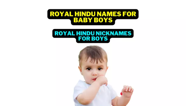 100+ Royal Hindu Names For Baby Boys | Royal Hindu Nicknames For Boys